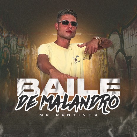 Baile de Malandro | Boomplay Music