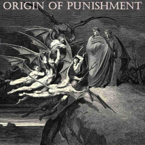 Orgin of Punishment | Boomplay Music