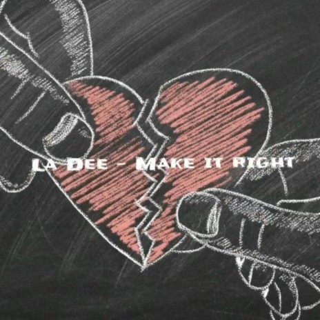 Make It Right | Boomplay Music