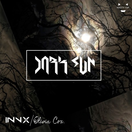Dark Sun ft. Olivia Cox | Boomplay Music