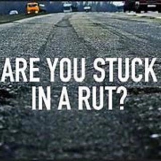 Stuck in a Rut?
