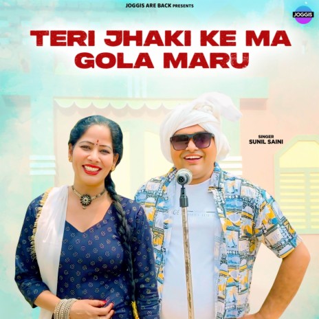 Teri Jhaki Ke Ma Gola Maru | Boomplay Music