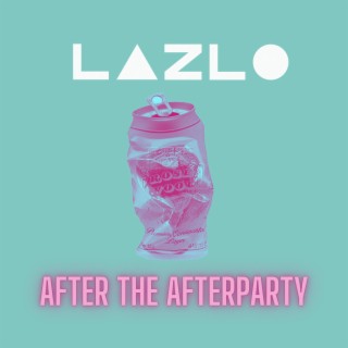 After the Afterparty ft. Lacey Brown lyrics | Boomplay Music