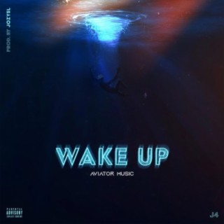 Wake up lyrics | Boomplay Music