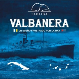 Valbanera: Un Sueño Frustrado por la Mar