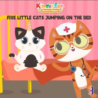 Five Little Cats Jumping on the Bed lyrics | Boomplay Music