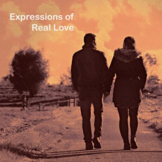 Expressions of Real Love