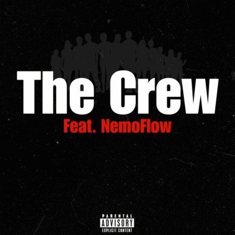 The Crew ft. NemoFlow