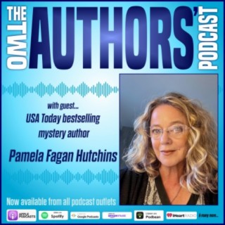 Reaching and Keeping your Subscribers with guest Pamela Fagan Hutchins