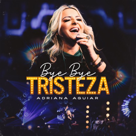 Bye Bye Tristeza (Ao Vivo) | Boomplay Music