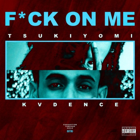 Fuck On Me (feat. Kadence)