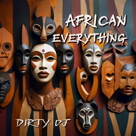 African Everything | Boomplay Music