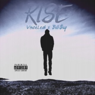 Rise (feat. Bill$up, Jae of Voiceless, Kael Savon & RomeOV)