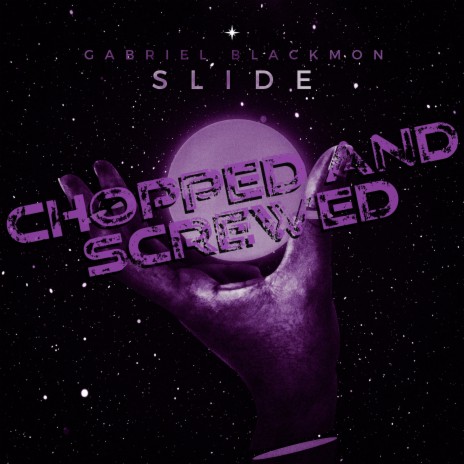 Slide (Chopped & Screwed) | Boomplay Music