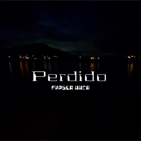 Perdido | Boomplay Music