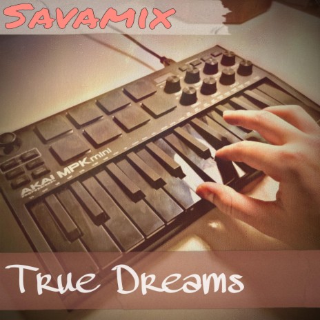 True Dreams | Boomplay Music