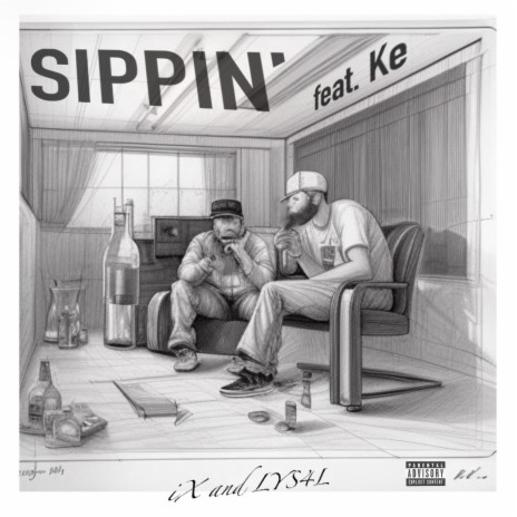 Sippin' ft. KE | Boomplay Music
