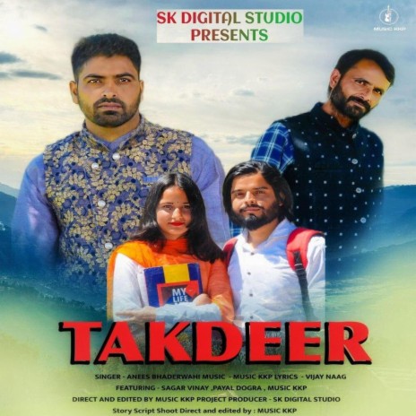 TAKDEER ft. ANEES BHADERWAHI