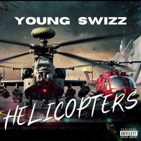 Helicopters | Boomplay Music