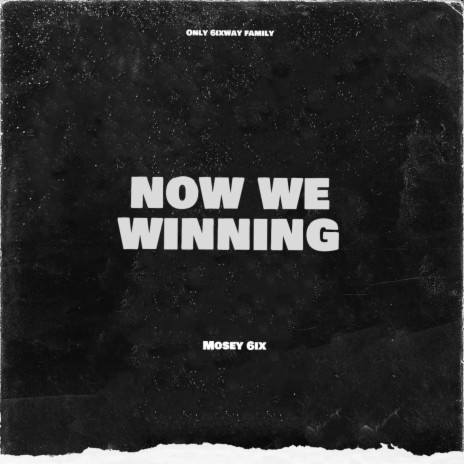 Now We Winning | Boomplay Music