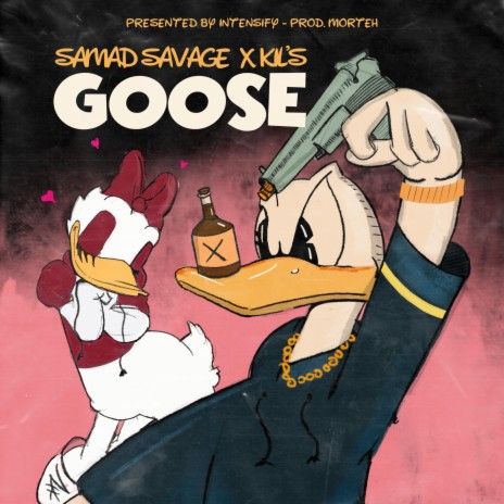 Goose! ft. Intensify & KIL | Boomplay Music