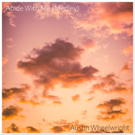 Abide With Me Medley | Boomplay Music
