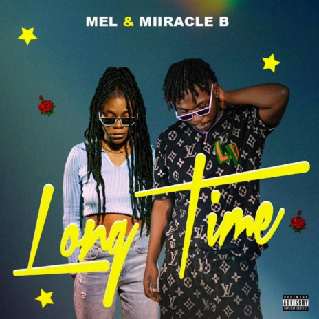 Long Time ft. Mel Musaf 🅴 | Boomplay Music