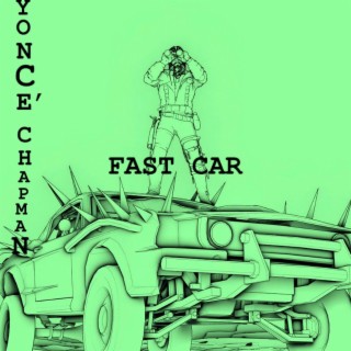 Fast Car