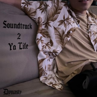 Soundtrack 2 Yo Life