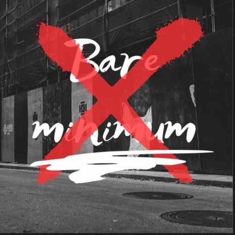 Bare Minimum | Boomplay Music