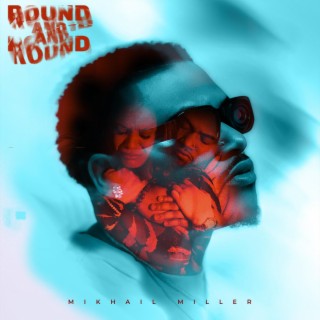 Round And Round lyrics | Boomplay Music