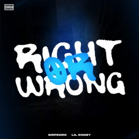 Right or wrong ft. Lil Endzy | Boomplay Music