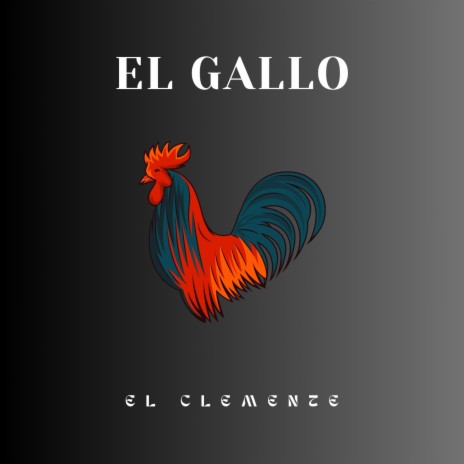 El Gallo ft. El Maestro | Boomplay Music