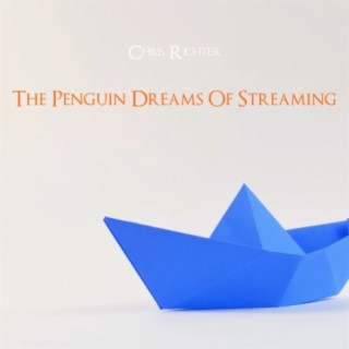 The Penguin Dreams of Streaming