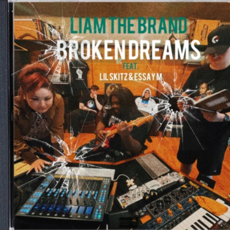 Broken Dreams ft. Lil Skitz & Essay M