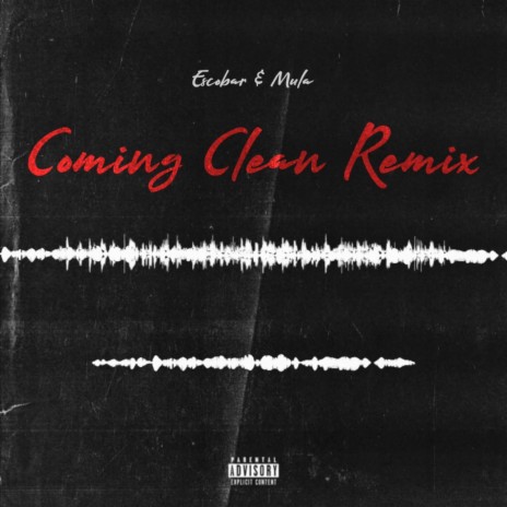 Coming Clean (Remix) | Boomplay Music