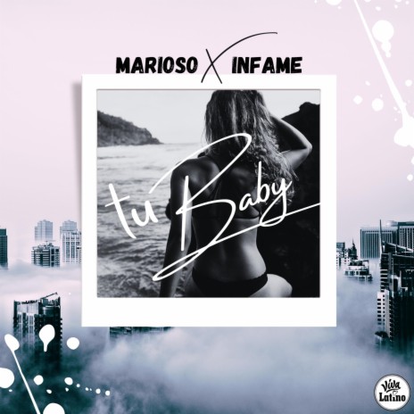 Tu Baby ft. Infame | Boomplay Music