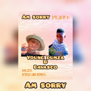 Am sorry