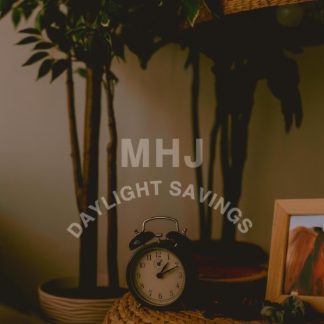 Daylight Savings | Boomplay Music