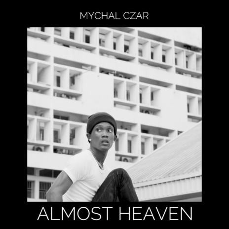 Almost Heaven | Boomplay Music