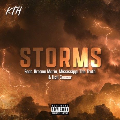 Storms ft. Breana Marin, Mississippi The Truth & Hail Ceasar | Boomplay Music