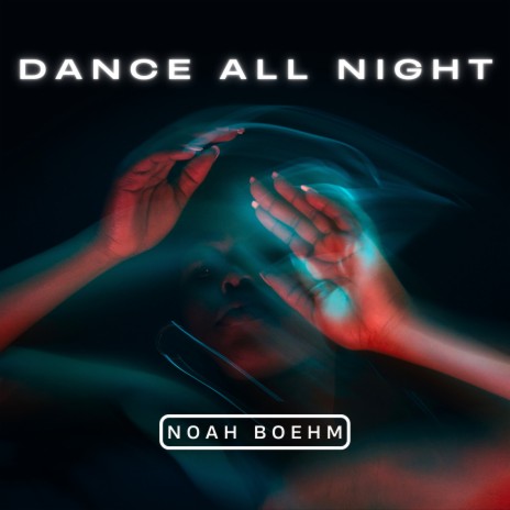 Dance All Night | Boomplay Music