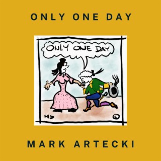 ONLY ONE DAY