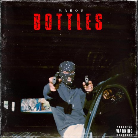 Bottles | Boomplay Music