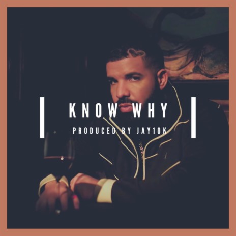 Know Why | Boomplay Music