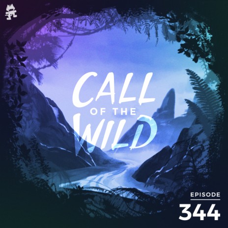 344 - Monstercat: Call of the Wild (Instinct Vol. 7 Special) | Boomplay Music