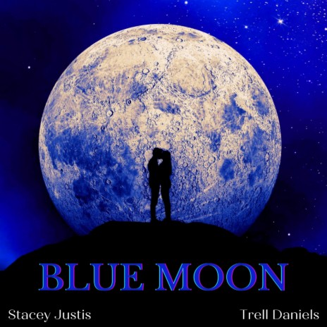 Blue Moon ft. Stacey Justis | Boomplay Music