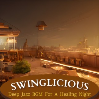 Deep Jazz Bgm for a Healing Night