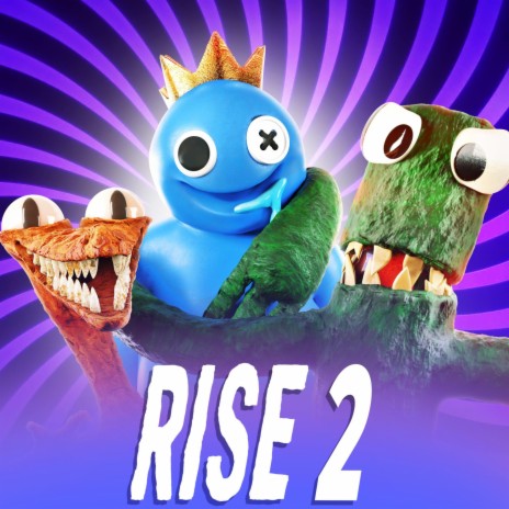 Rise (The Rainbow Friends) (Sped Up)