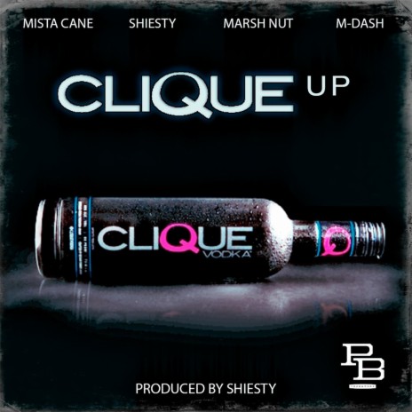 Clique Up ft. Mista Cane, Shiesty & Marsh Nut | Boomplay Music